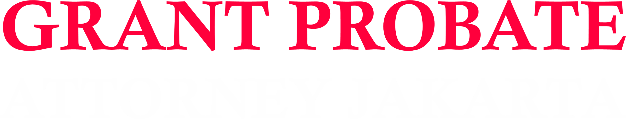 Grant Probate Attorney Jakarta